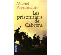 PRISONNIERS DE CABRERA