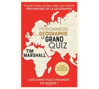 Tim Marshall – Prisonniers de la géographie – Le grand Quiz – Broché