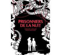 Prisonniers de la nuit - Emmanuel Langlade - Rouergue - broché - Roman adolescent