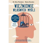 Prisonniers de leurs propres pensées - Alex Pattakos, Elaine Dundon (Buch auf Polnisch)