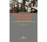 Prisonniers de Sang Corrado Pirzio-Biroli (Auteur), Romano Prodi (Préface)