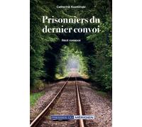 Prisonniers Du Dernier Convoi
