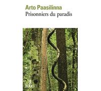 Arto Paasilinna – Prisonniers du paradis – Roman – Poche (Gallimard, traduction Antoine Chalvin)