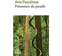 Prisonniers du paradis Arto Paasilinna (Auteur), Antoine Chalvin (Traduction)
