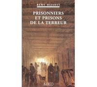 Prisonniers et prisons de la terreur - Rémy Bijaoui - Imago - broché - Etude