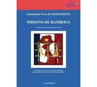 Prisons de bambous Yves de Sesmaisons (Auteur)