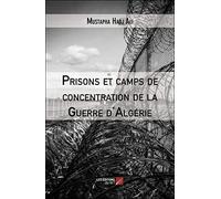 Prisons et camps de concentration de la Guerre d'Algérie