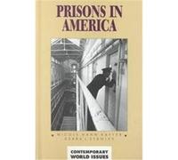 Prisons in America, Contemporary World Issues Series Debra L. Stanley, Nicole Hahn Rafter (Auteur)