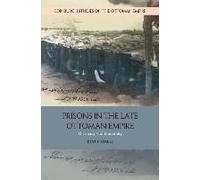 Prisons In The Late Ottoman Empire