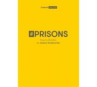 #Prisons - Jessica Vonderscher - Mediapop - broché - Essai