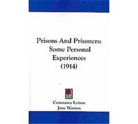Prisons & Prisoners Constance Lytton, Jane Warton (Auteur)