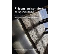 Prisons, prisonniers et spiritualité - Philippe Martin - Hemispheres - broché - Essai