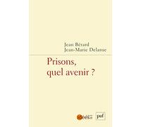 Prisons, quel avenir ?