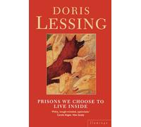 Prisons We Choose to Live Inside by Doris Lessing Paperback Book Doris Lessing (Auteur)