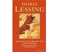 Prisons We Choose to Live Inside by Doris Lessing Paperback Book Doris Lessing (Auteur)