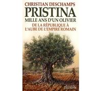 Pristina, Mille Ans D'un Olivier - De La République À L'aube De L'empire Romain