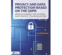 Privacy And Data Protection Based On The Gdpr