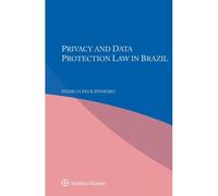 Privacy And Data Protection Law In Brazil