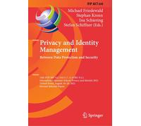 Privacy And Identity Management. Between Data Protection And Security