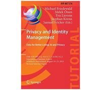 Privacy And Identity Management. Data For Better Living: Ai And Privacy