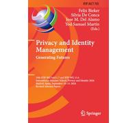 Privacy and Identity Management. Generating Futures