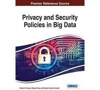 Privacy And Security Policies In Big Data