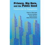 Privacy, Big Data, And The Public Good