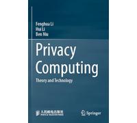 Privacy Computing: Theory and Technology