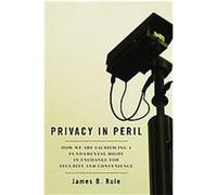 Privacy in Peril James B. Rule (Auteur)