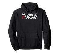 Privacy Is Power Motivation Quote Sweat à Capuche