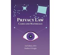 Privacy Law: Cases and Materials