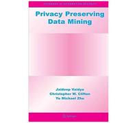 Privacy Preserving Data Mining