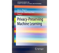 Privacy-Preserving Machine Learning