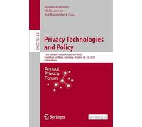 Privacy Technologies and Policy: 13th Annual Privacy Forum, Apf 2025, Frankfurt Am Main, Germany, October 22-23, 2025, Proceedings