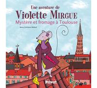 PRIVAT Une aventure de Violette Mirgue tome 1
