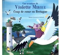 Privat Violette Mirgue tome 7 - Coup de coeur en Bretagne