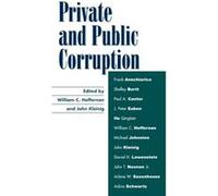 Private and Public Corruption William Heffernan (Auteur)