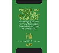 Private and State in the Ancient Near East Private and State in the Ancient Near East (Auteur)