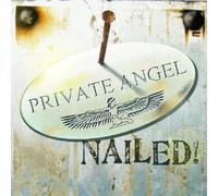 Private Angel - Nailed [Import]