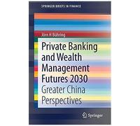 Private Banking And Wealth Management Futures 2030