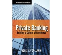 Private Banking: Building a Culture of Excellence