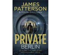 Private Berlin by James Patterson Paperback Book Patterson, James (Auteur)