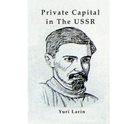 Private Capital in the USSR -1927