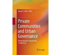 Private Communities And Urban Governance