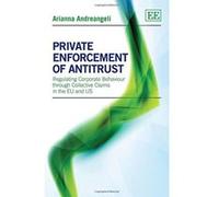 Private Enforcement of Antitrust - [Livre en VO] Arianna Andreangeli (Auteur)