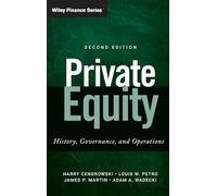 Private Equity: History, Governance, and Operations