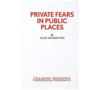 Private Fears In Public Places