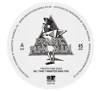 Private Funk-Shun - All That I Wanted Was You/Fantasy [Import]