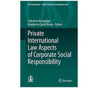 Private International Law Aspects Of Corporate Social Responsibility