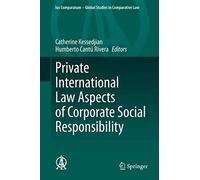 Private International Law Aspects Of Corporate Social Responsibility